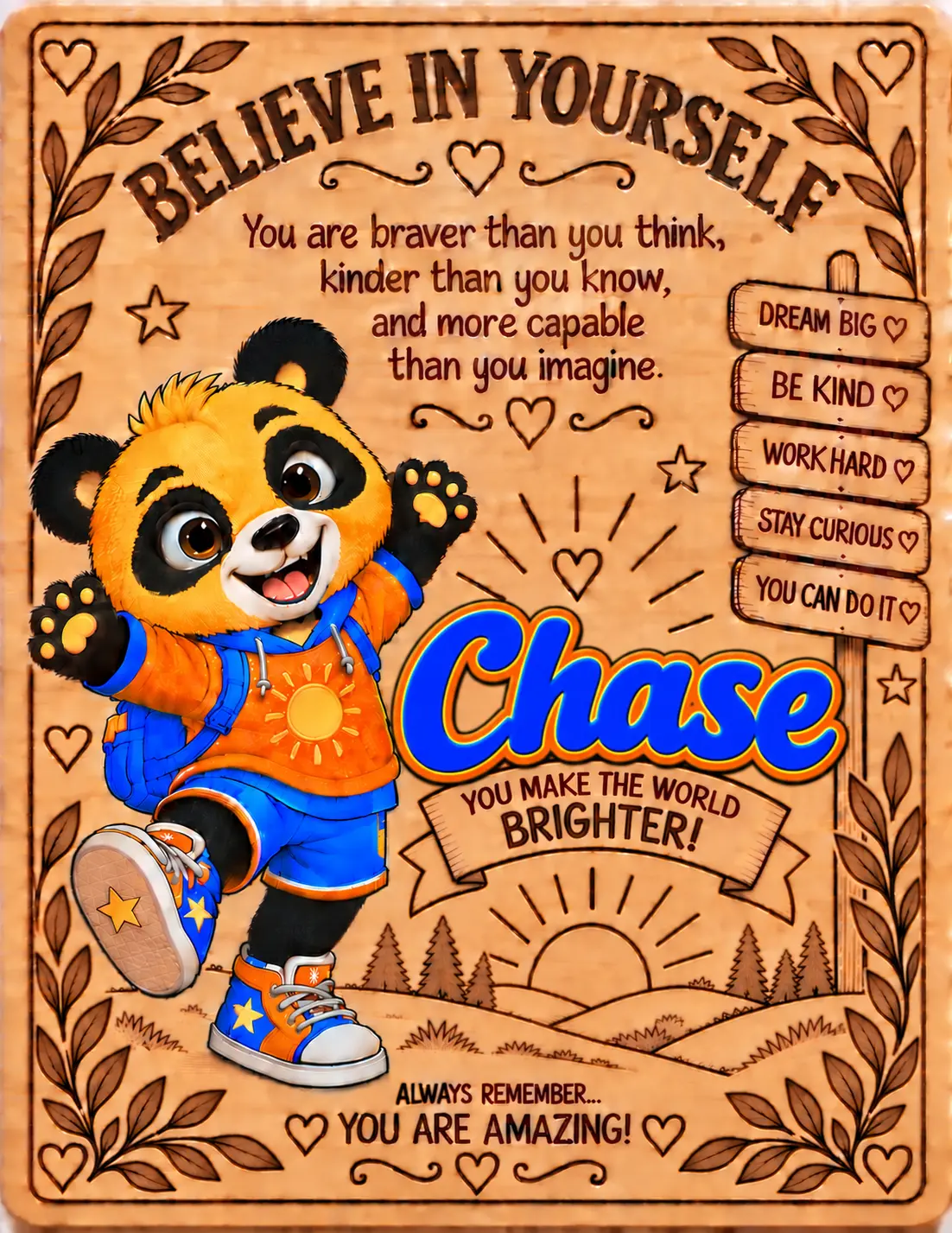 Chase personalized Believe in Yourself name board